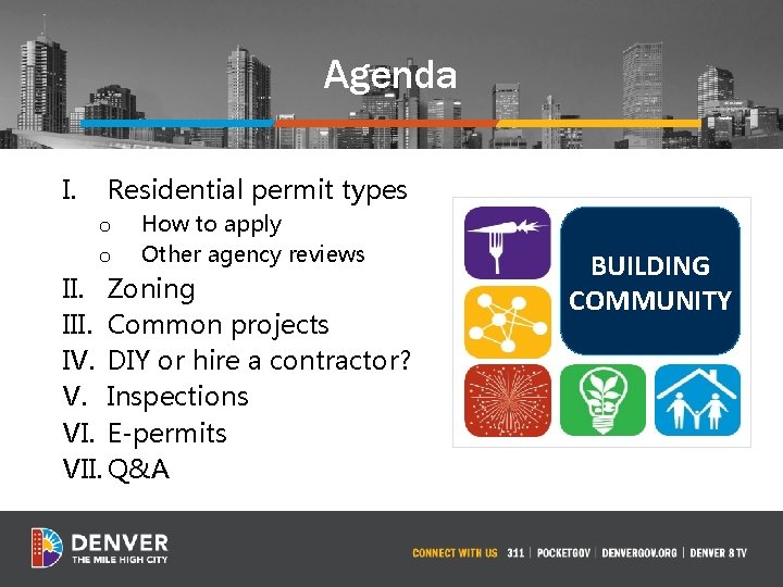 Agenda I. Residential permit types o o How to apply Other agency reviews II.