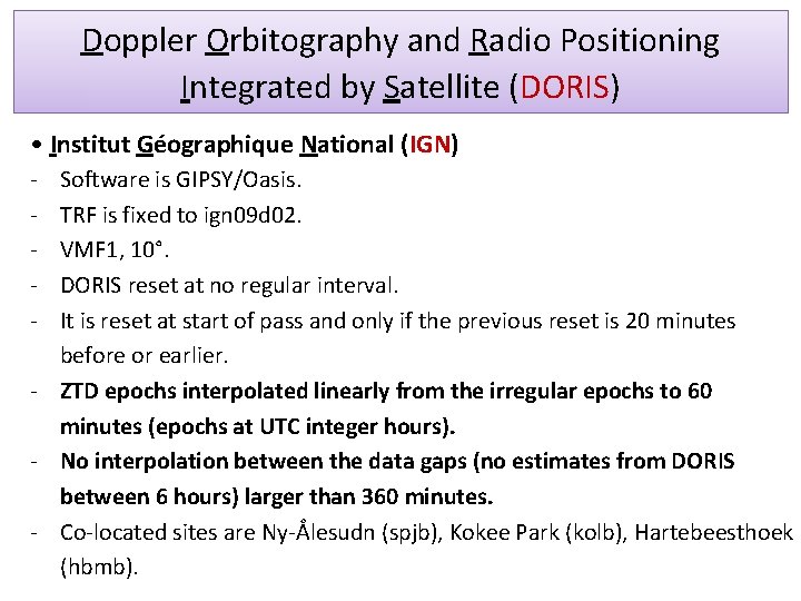 Doppler Orbitography and Radio Positioning Integrated by Satellite (DORIS) • Institut Géographique National (IGN)