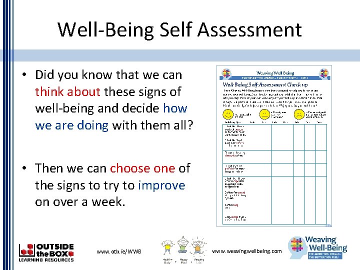 Well-Being Self Assessment • Did you know that we can think about these signs