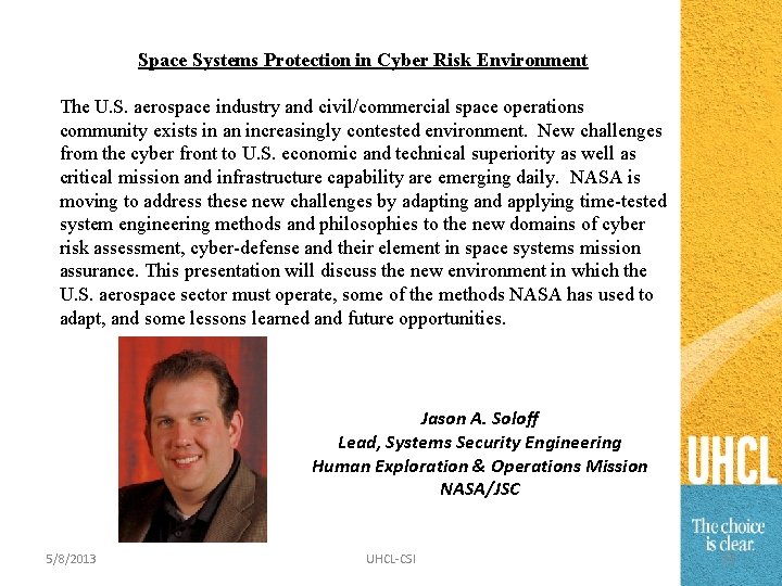 Space Systems Protection in Cyber Risk Environment The U. S. aerospace industry and civil/commercial