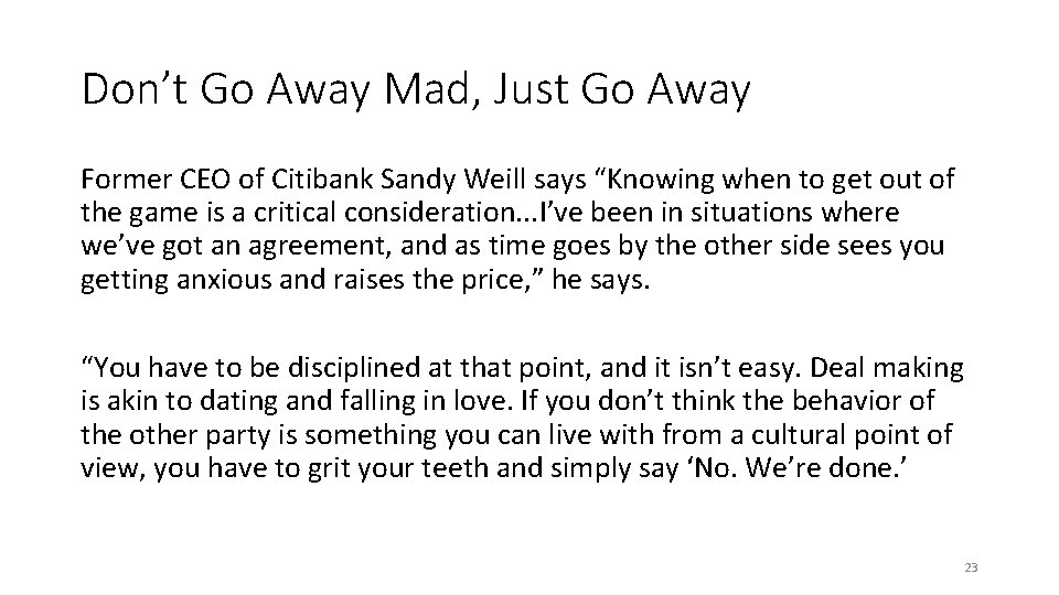 Don’t Go Away Mad, Just Go Away Former CEO of Citibank Sandy Weill says