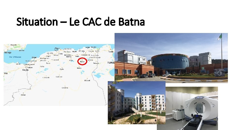 Situation – Le CAC de Batna 