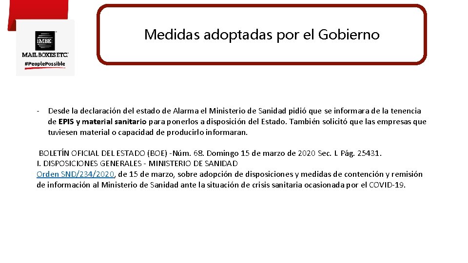 Medidas adoptadas por el Gobierno - Desde la declaración del estado de Alarma el