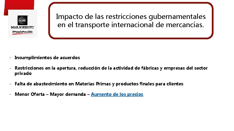 Impacto de las restricciones gubernamentales en el transporte internacional de mercancías. - Incumplimientos de
