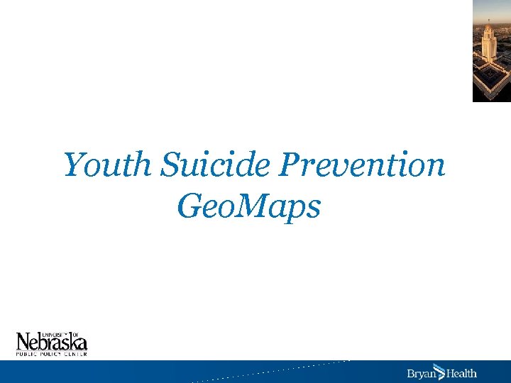 Youth Suicide Prevention Geo. Maps 