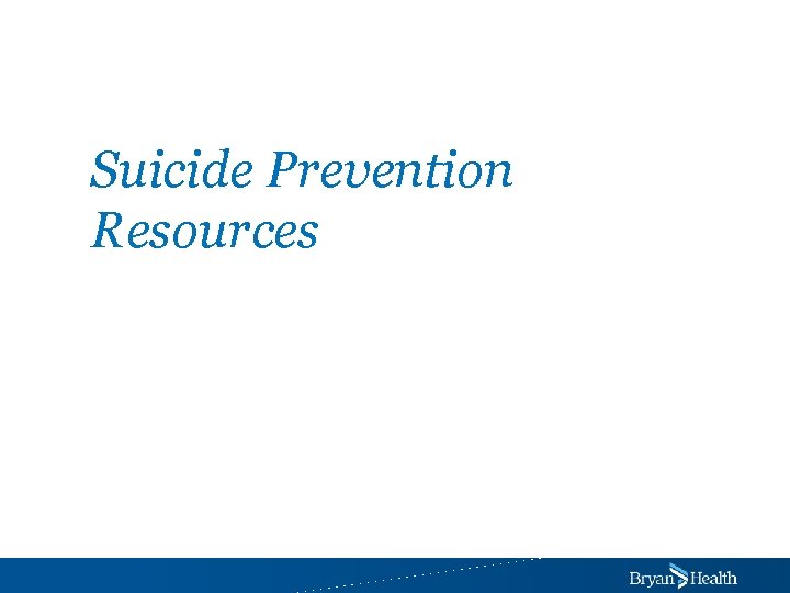 Suicide Prevention Resources 