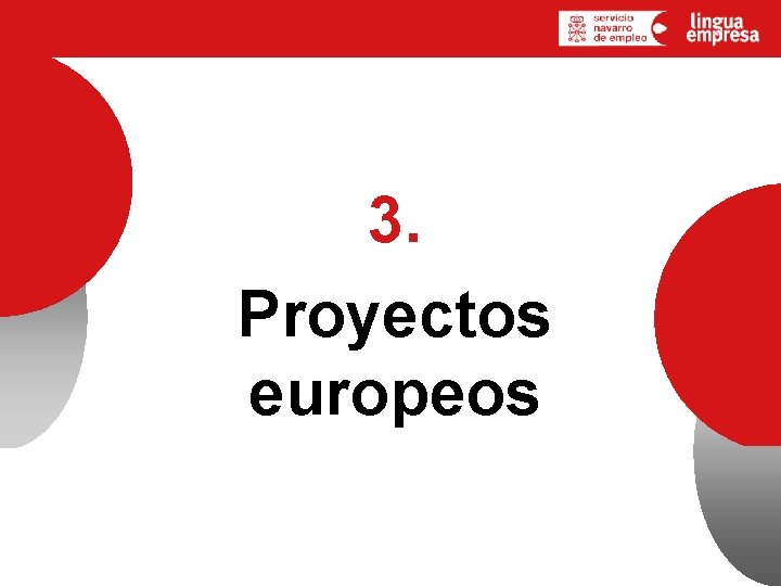 3. Proyectos europeos 