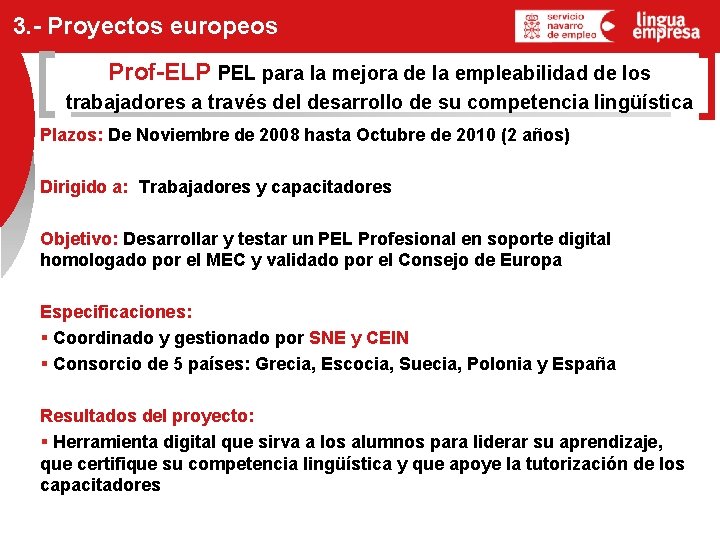 3. - Proyectos europeos Prof-ELP PEL para la mejora de la empleabilidad de los
