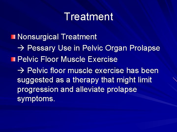 Treatment Nonsurgical Treatment Pessary Use in Pelvic Organ Prolapse Pelvic Floor Muscle Exercise Pelvic
