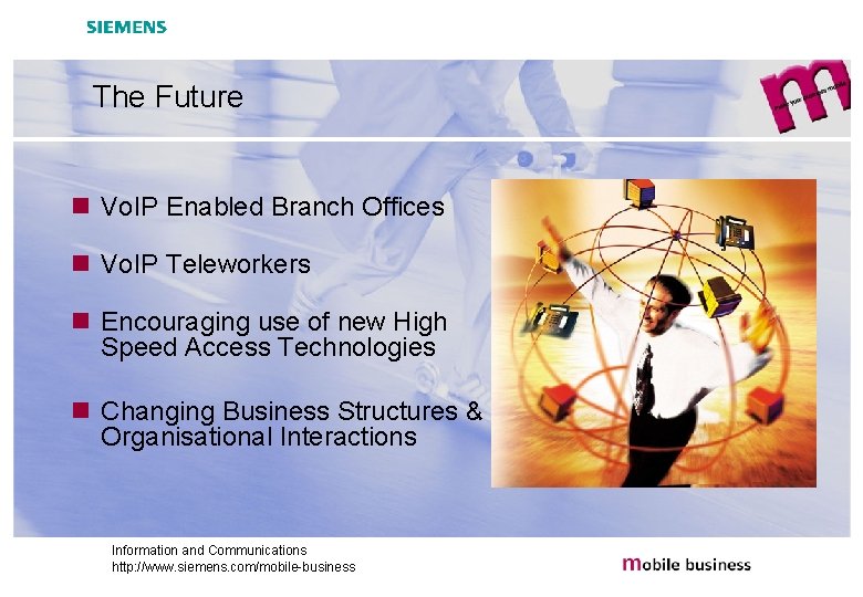 The Future n Vo. IP Enabled Branch Offices n Vo. IP Teleworkers n Encouraging