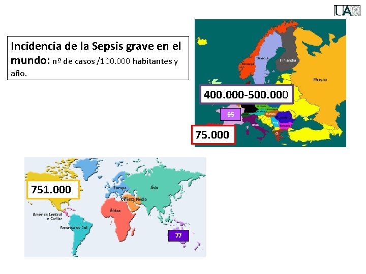 Incidencia de la Sepsis grave en el mundo: nº de casos /100. 000 habitantes