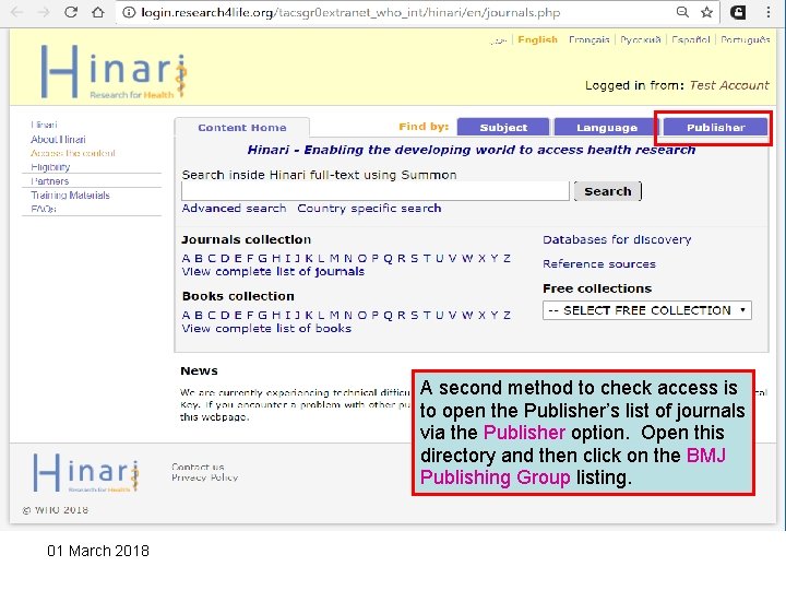 A second method to check access is to open the Publisher’s list of journals