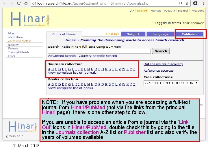 NOTE: If you have problems when you are accessing a full-text journal from Hinari/Pub.