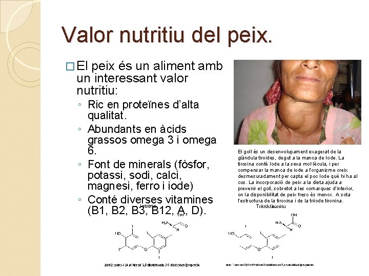 Valor nutritiu del peix. � El peix és un aliment amb un interessant valor Valor nutritiu del peix. � El peix és un aliment amb un interessant valor