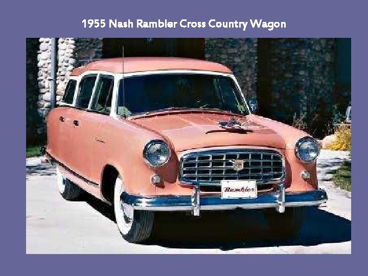 1955 Nash Rambler Cross Country Wagon 