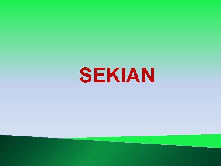 SEKIAN 