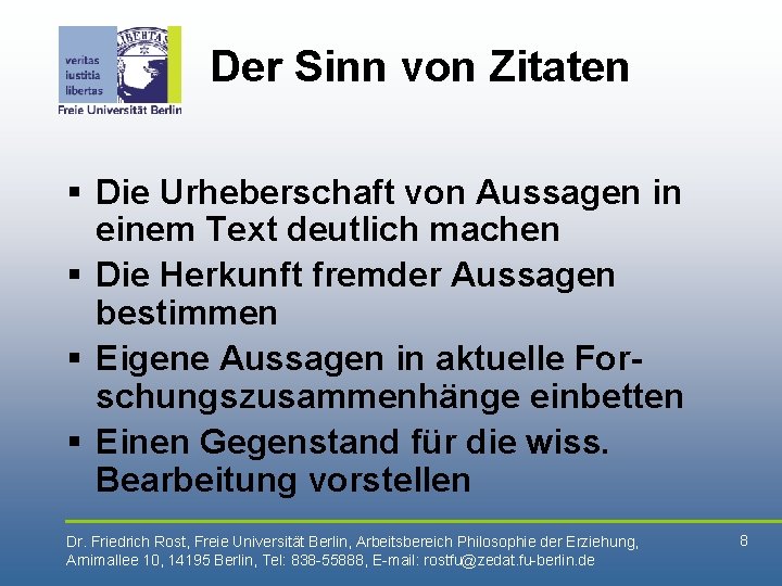 Der Sinn von Zitaten § Die Urheberschaft von Aussagen in einem Text deutlich machen