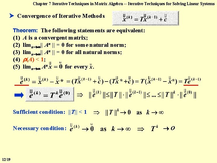 Chapter 7 Iterative Techniques in Matrix Algebra -- Iterative Techniques for Solving Linear Systems