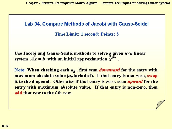 Chapter 7 Iterative Techniques in Matrix Algebra -- Iterative Techniques for Solving Linear Systems