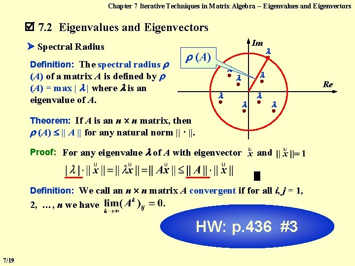 Chapter 7 Iterative Techniques in Matrix Algebra -- Eigenvalues and Eigenvectors 7. 2 Eigenvalues