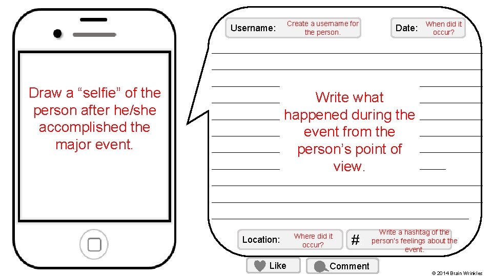 Username: : Create a username for the person. Date: : When did it occur?