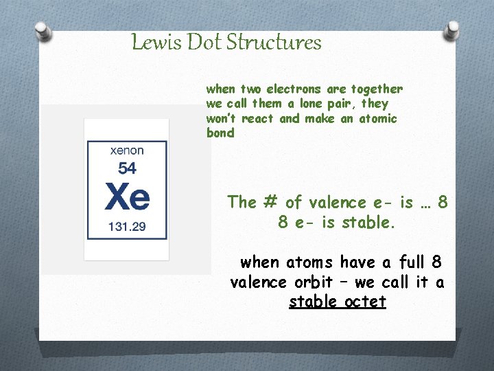 Lewis Dot Structures when two electrons are together we call them a lone pair, Lewis Dot Structures when two electrons are together we call them a lone pair,