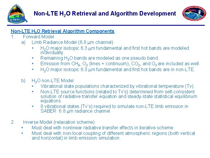 Non-LTE H 2 O Retrieval and Algorithm Development Non-LTE H 2 O Retrieval Algorithm