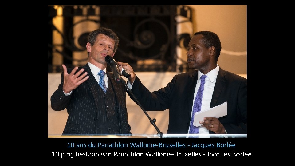 10 ans du Panathlon Wallonie-Bruxelles - Jacques Borlée 10 jarig bestaan van Panathlon Wallonie-Bruxelles