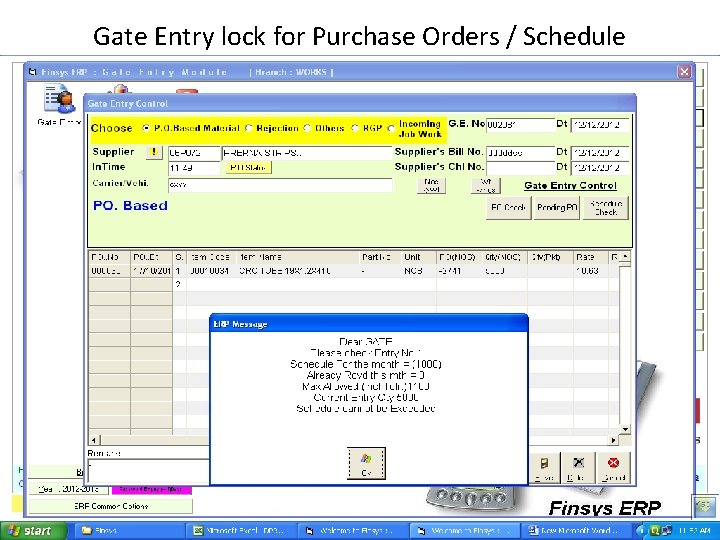 Gate Entry lock for Purchase Orders / Schedule 