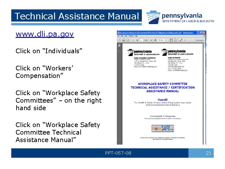 Technical Assistance Manual www. dli. pa. gov Click on “Individuals” Click on “Workers’ Compensation”