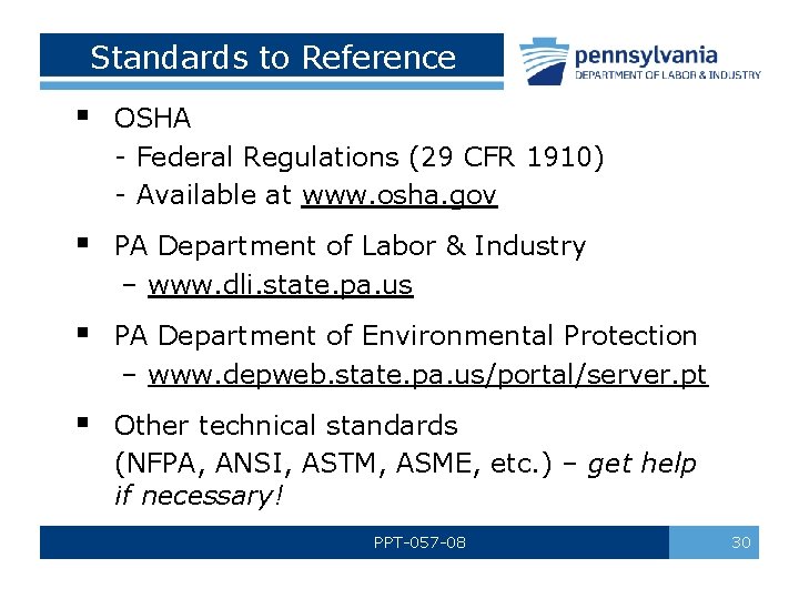 Standards to Reference § OSHA - Federal Regulations (29 CFR 1910) - Available at