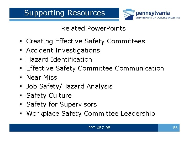 Supporting Resources Related Power. Points § § § § § Creating Effective Safety Committees