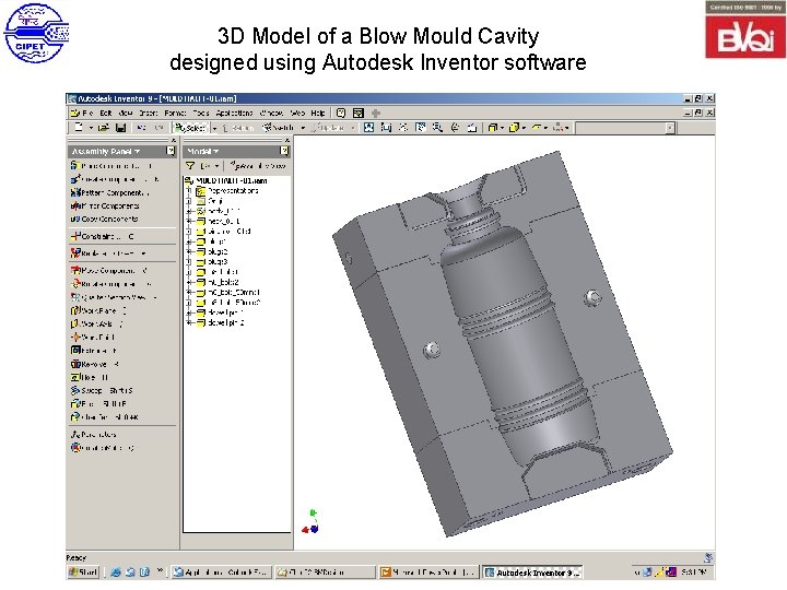  3 D Model of a Blow Mould Cavity designed using Autodesk Inventor software