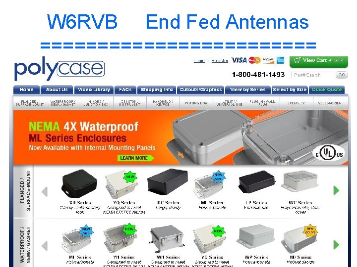 W 6 RVB End Fed Antennas ============ 