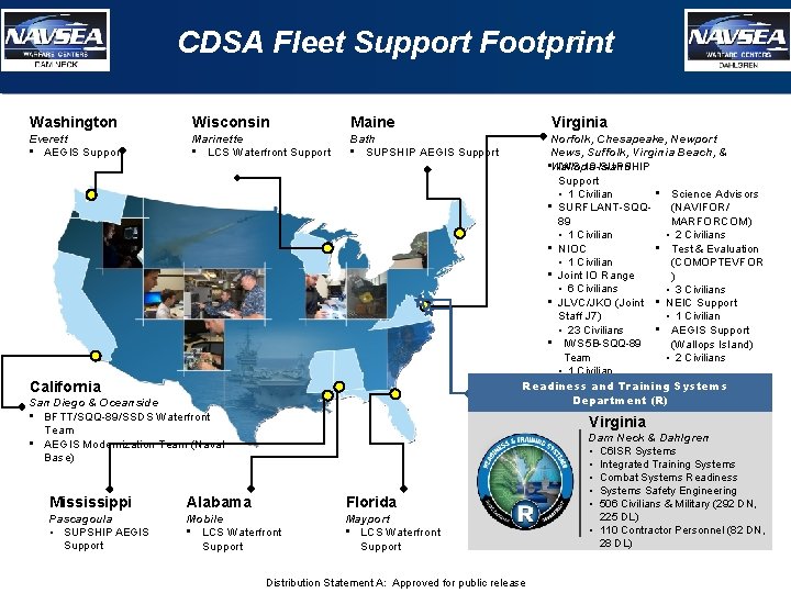 CDSA Fleet Support Footprint Washington Wisconsin Maine Everett • AEGIS Support Marinette • LCS