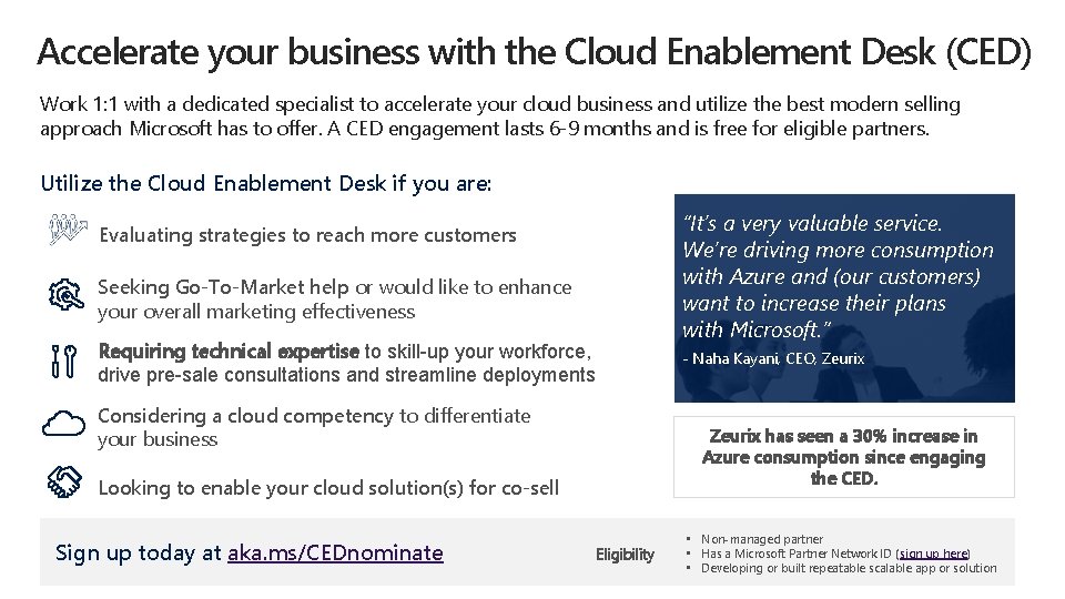 Accelerate your business with the Cloud Enablement Desk (CED) Work 1: 1 with a