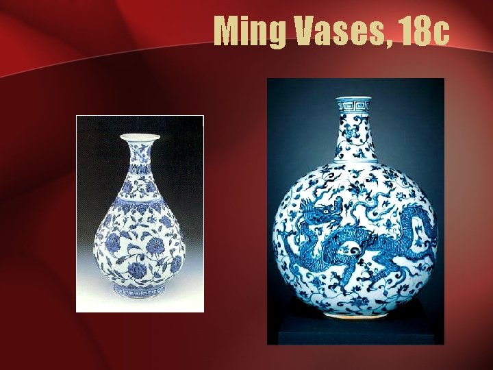 Ming Vases, 18 c 