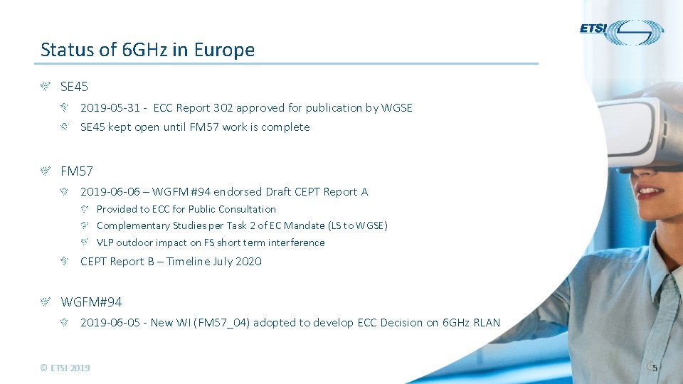 Status of 6 GHz in Europe SE 45 2019 -05 -31 - ECC Report