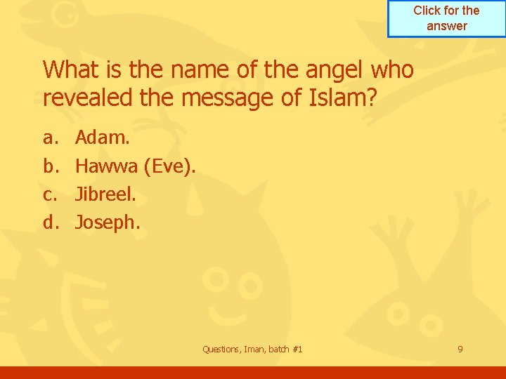 Click for the answer What is the name of the angel who revealed the Click for the answer What is the name of the angel who revealed the