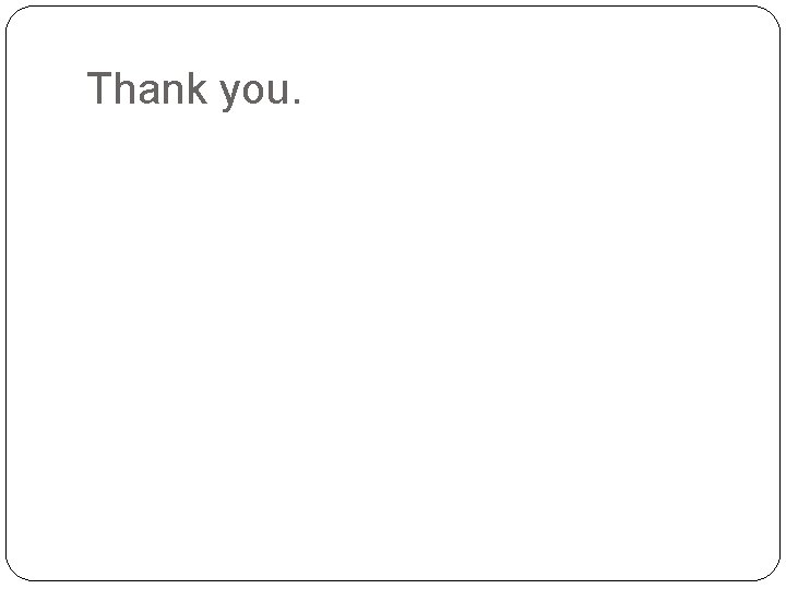 Thank you. 