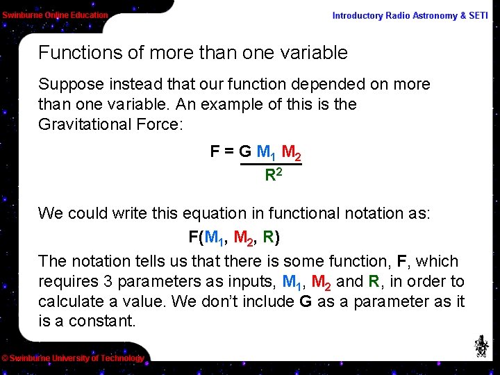Functions of more than one variable Suppose instead that our function depended on more