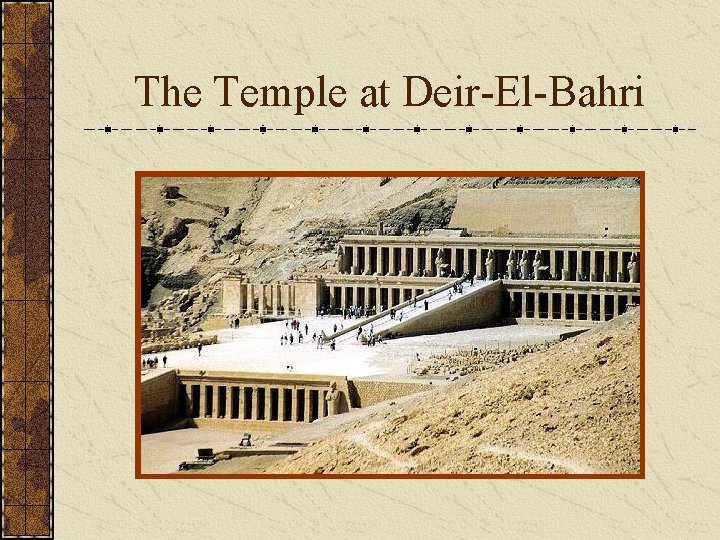 The Temple at Deir-El-Bahri 