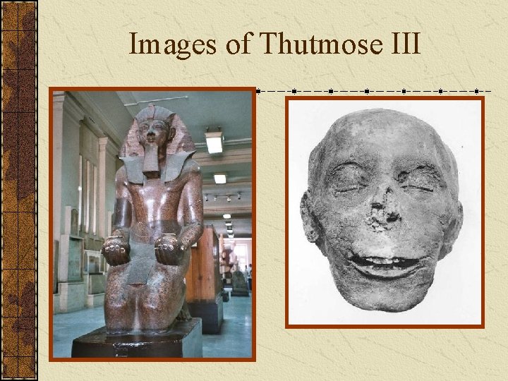 Images of Thutmose III 