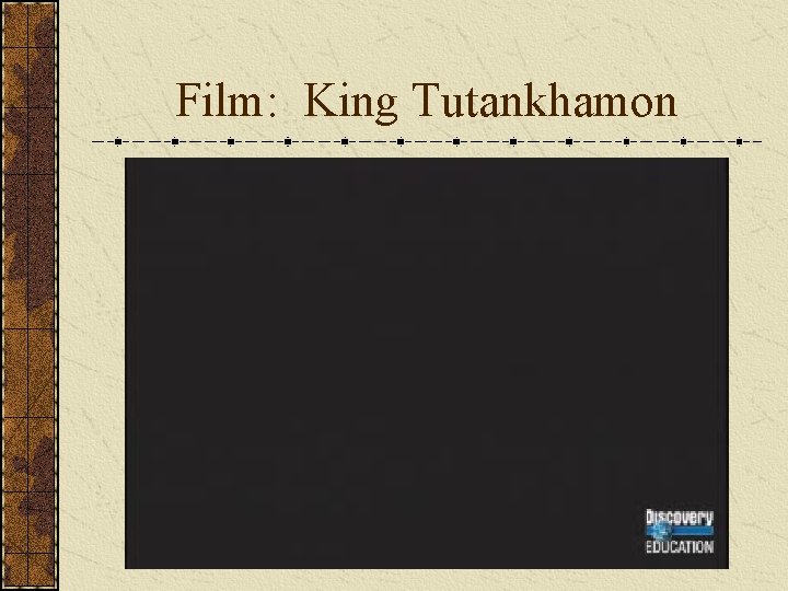 Film: King Tutankhamon 