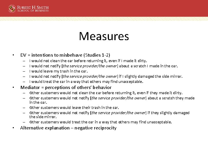 Measures • DV = intentions to misbehave (Studies 1 -2) – – – •