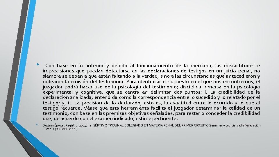  • • Con base en lo anterior y debido al funcionamiento de la