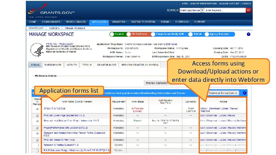 Sample Workspace Screen 36 Access forms using Download/Upload actions or enter data directly into