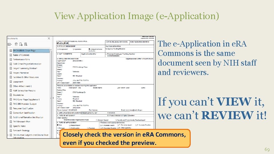 View Application Image (e-Application) The e-Application in e. RA Commons is the same document