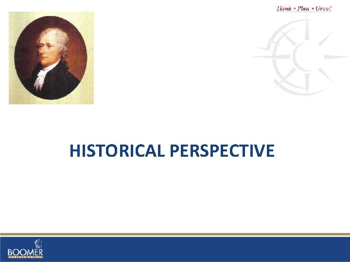 HISTORICAL PERSPECTIVE 