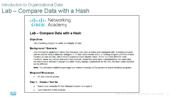 Introduction to Organizational Data Lab – Compare Data with a Hash © 2016 Cisco